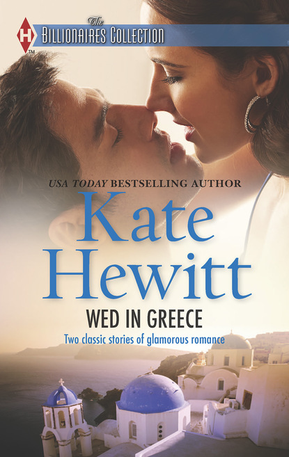 Wed in Greece - Кейт Хьюит