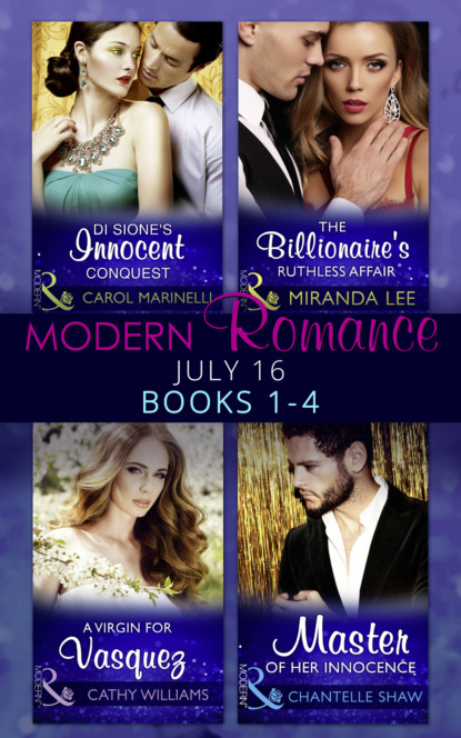 Modern Romance July 2016 Books 1-4 - Кэтти Уильямс