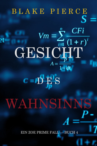 Gesicht des Wahnsinns — Блейк Пирс