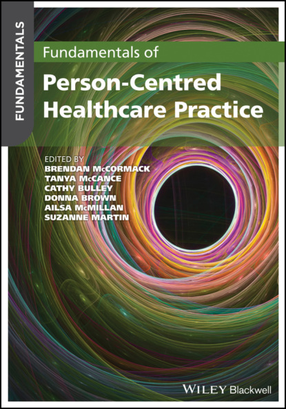 Fundamentals of Person-Centred Healthcare Practice - Группа авторов