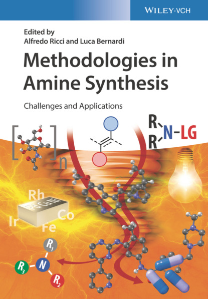 Methodologies in Amine Synthesis — Группа авторов