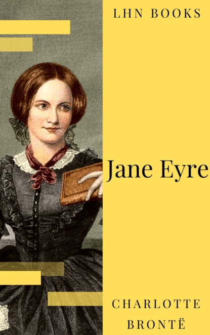 Jane Eyre — Шарлотта Бронте