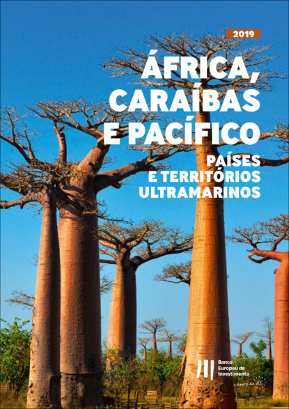 Atividades do BEI em ?frica, nas Cara?bas e no Pac?fico e nos pa?ses e territ?rios ultramarinos - Группа авторов