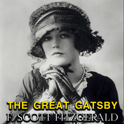 The Great Gatsby - Фрэнсис Скотт Фицджеральд