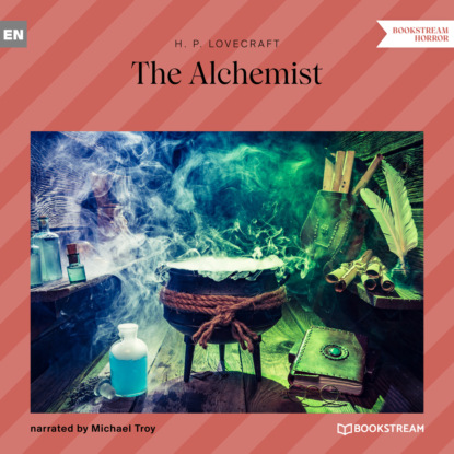 The Alchemist (Unabridged) — Говард Филлипс Лавкрафт