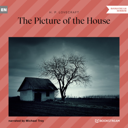 The Picture in the House (Unabridged) - Говард Филлипс Лавкрафт