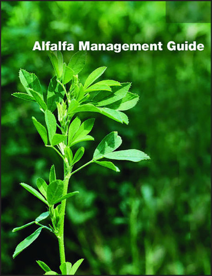 Alfalfa Management Guide - Группа авторов