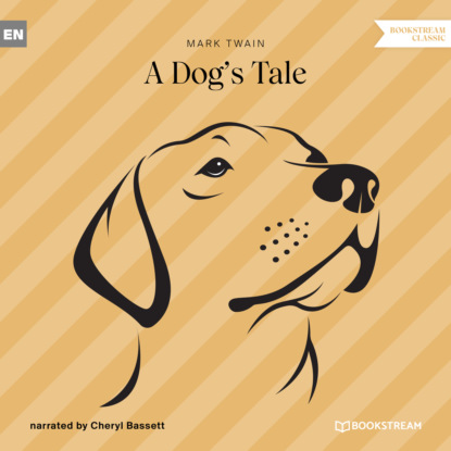 A Dog's Tale (Unabridged) - Марк Твен