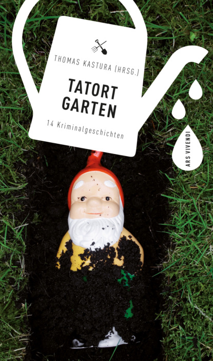 Tatort Garten - Группа авторов