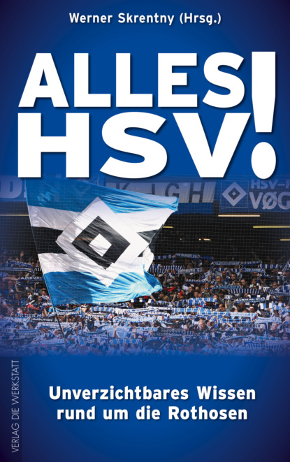 Alles HSV! - Группа авторов