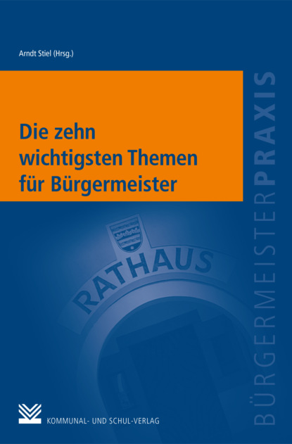 Die zehn wichtigsten Themen f?r B?rgermeister - Группа авторов