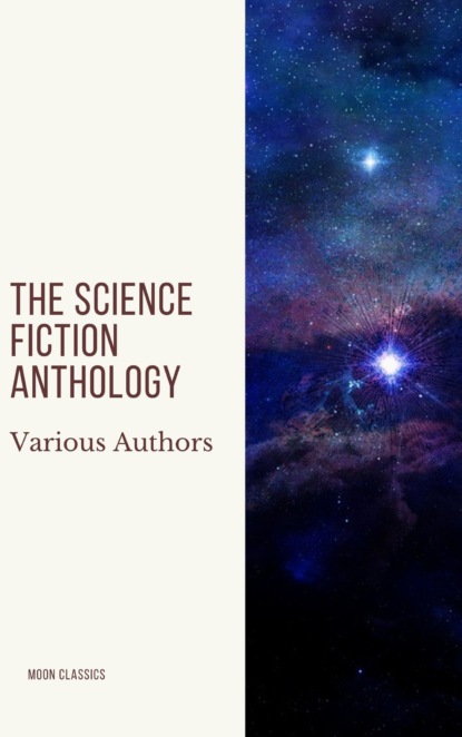 The Science Fiction Anthology - Филип Дик