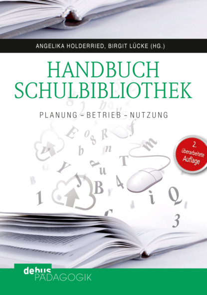 Handbuch Schulbibliothek - Группа авторов