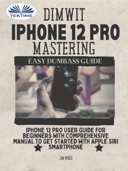 Dimwit IPhone 12 Pro Mastering - Джим Вуд