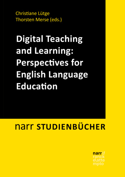 Digital Teaching and Learning: Perspectives for English Language Education - Группа авторов