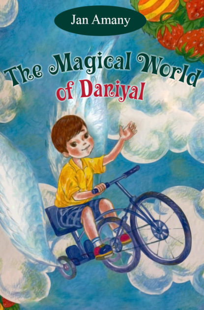 The Magical World of Daniyal — Джан Амании