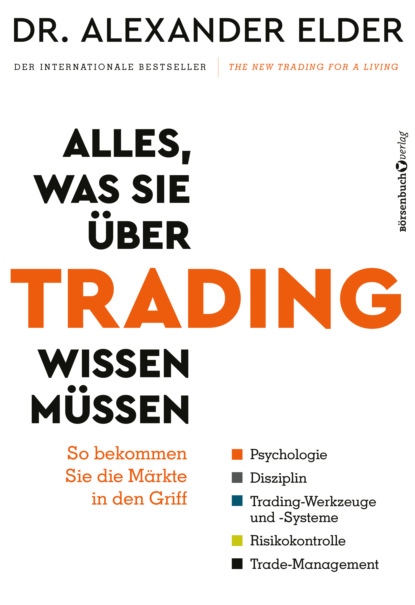 Alles, was Sie ?ber Trading wissen m?ssen - Александр Элдер