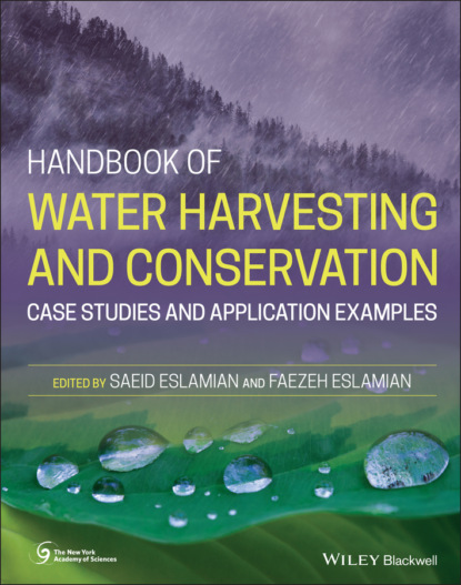 Handbook of Water Harvesting and Conservation - Группа авторов