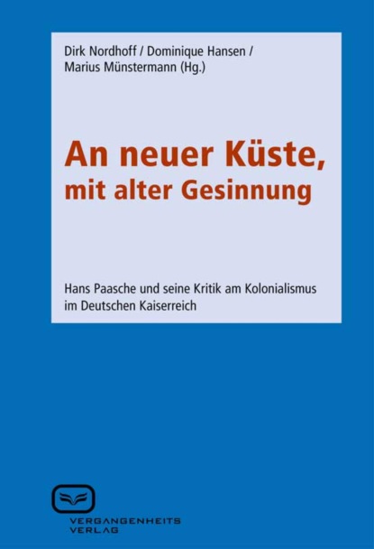 An neuer K?ste, mit alter Gesinnung - Группа авторов