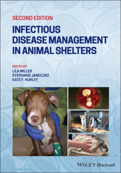 Infectious Disease Management in Animal Shelters - Группа авторов