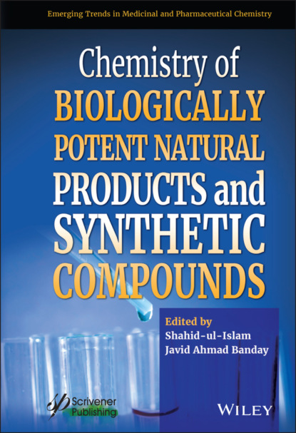 Chemistry of Biologically Potent Natural Products and Synthetic Compounds - Группа авторов