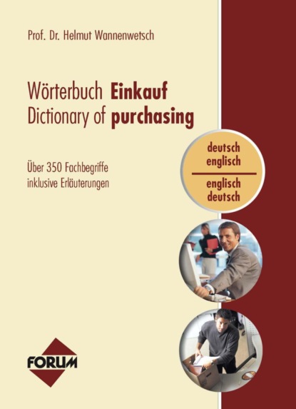 W?rterbuch Einkauf / Dictionary of purchasing (dt.-engl. / engl.-dt.) - Группа авторов