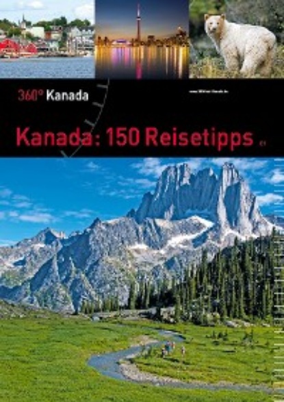 Kanada: 150 Reisetipps - Группа авторов