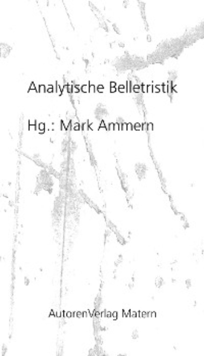 Analytische Belletristik — Группа авторов