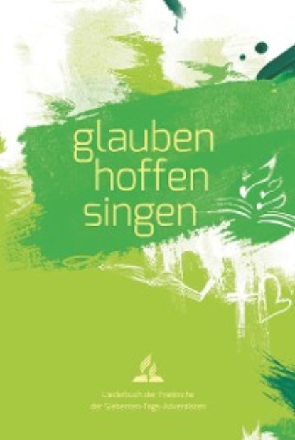 glauben-hoffen-singen — Группа авторов