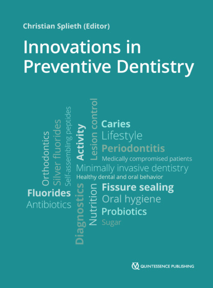 Innovations in Preventive Dentistry - Группа авторов