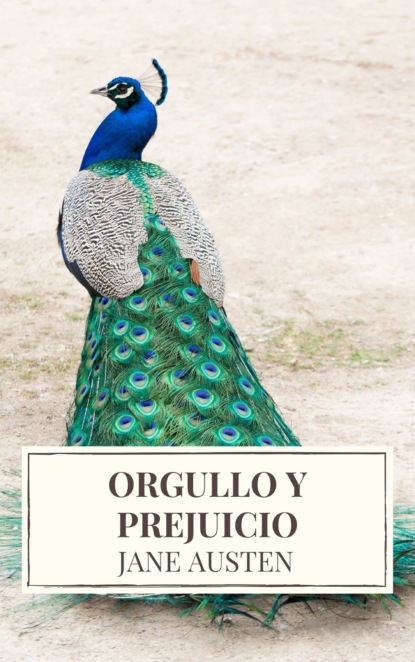 Orgullo y Prejuicio ( Pride and Prejudice ) - Джейн Остин