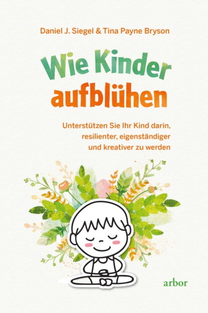 Wie Kinder aufbl?hen - Тина Пэйн Брайсон