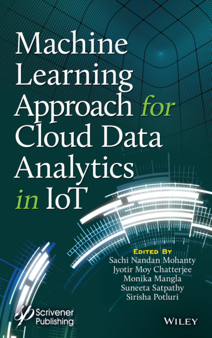 Machine Learning Approach for Cloud Data Analytics in IoT - Группа авторов