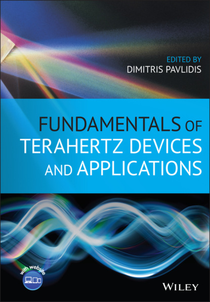 Fundamentals of Terahertz Devices and Applications - Группа авторов