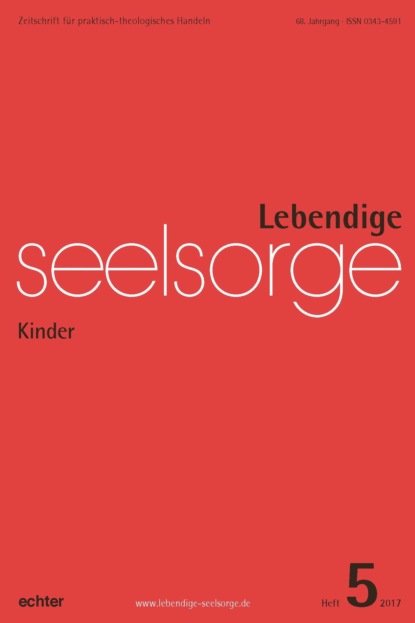 Lebendige Seelsorge 5/2017 - Группа авторов