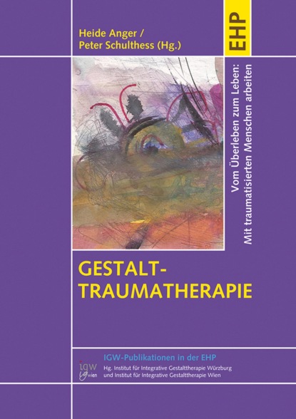 Gestalt-Traumatherapie - Группа авторов