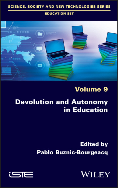 Devolution and Autonomy in Education — Группа авторов