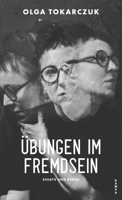 ?bungen im Fremdsein - Ольга Токарчук