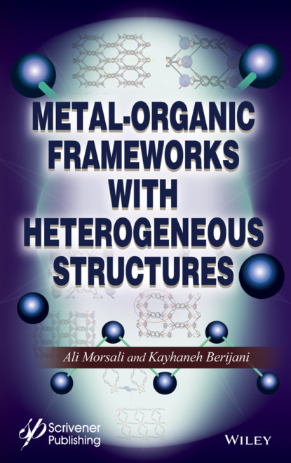 Metal-Organic Frameworks with Heterogeneous Structures - Группа авторов