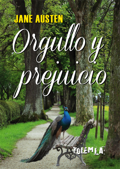 Orgullo y prejuicio - Джейн Остин