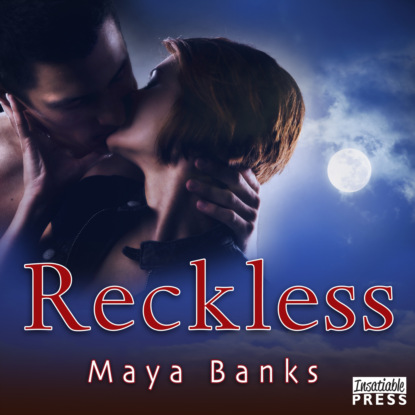 Brazen & Reckless Duo, Book 2: Reckless (Unabridged) - Майя Бэнкс