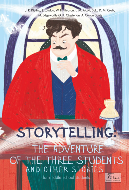 Storytelling. The adventure of the three students and other stories — Сборник