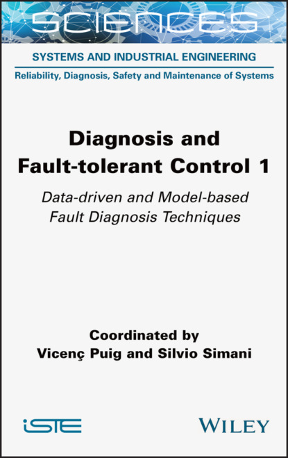 Diagnosis and Fault-tolerant Control 1 - Группа авторов