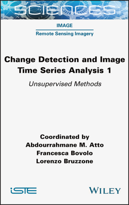 Change Detection and Image Time-Series Analysis 1 - Группа авторов