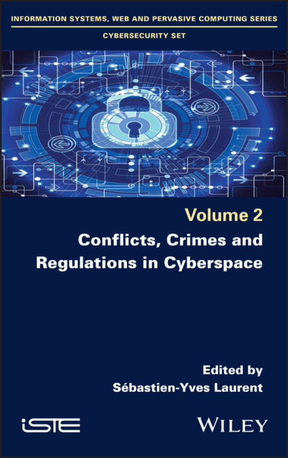 Conflicts, Crimes and Regulations in Cyberspace - Группа авторов