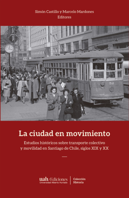 La ciudad en movimiento - Группа авторов