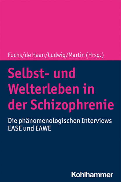 Selbst- und Welterleben in der Schizophrenie - Группа авторов