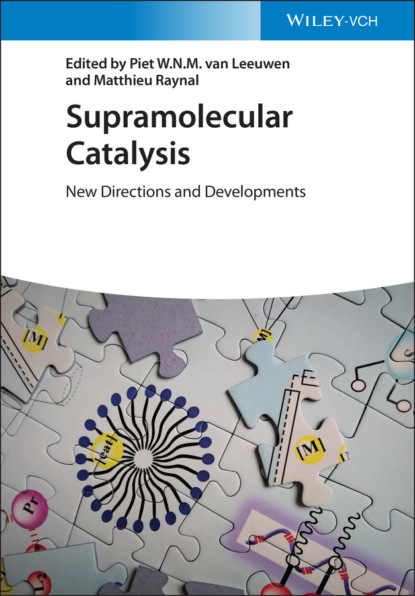 Supramolecular Catalysis - Группа авторов