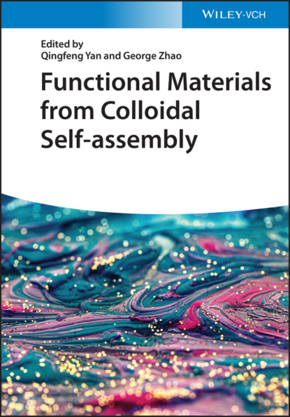 Functional Materials from Colloidal Self-assembly - Группа авторов