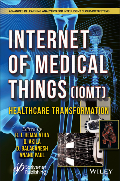 The Internet of Medical Things (IoMT) - Группа авторов